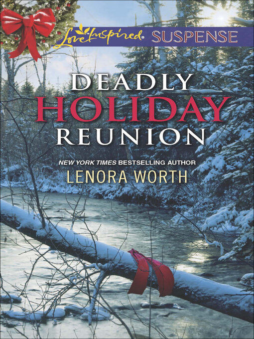 Title details for Deadly Holiday Reunion by Lenora Worth - Wait list